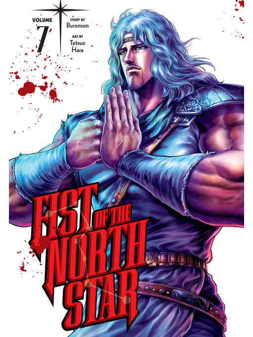 Title details for Fist of the North Star, Volume 7 by Buronson - Wait list